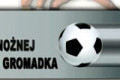 W Gromadce rozegrany zostanie turniej hal&oacute;wki