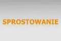 Sprostowanie Karola Stasika