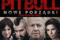 "Pitbull. Nowe porządki" premierowo w kinie Forum