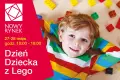 Dzień Dziecka z Lego. Nowy Rynek zaprasza na twórcze budowanie!