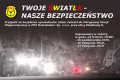 Weź udział w akcji &bdquo;Twoje światła &ndash; nasze bezpieczeństwo&rdquo;!