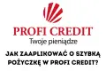 Jak zaaplikować o szybką pożyczkę w Profi Credit?