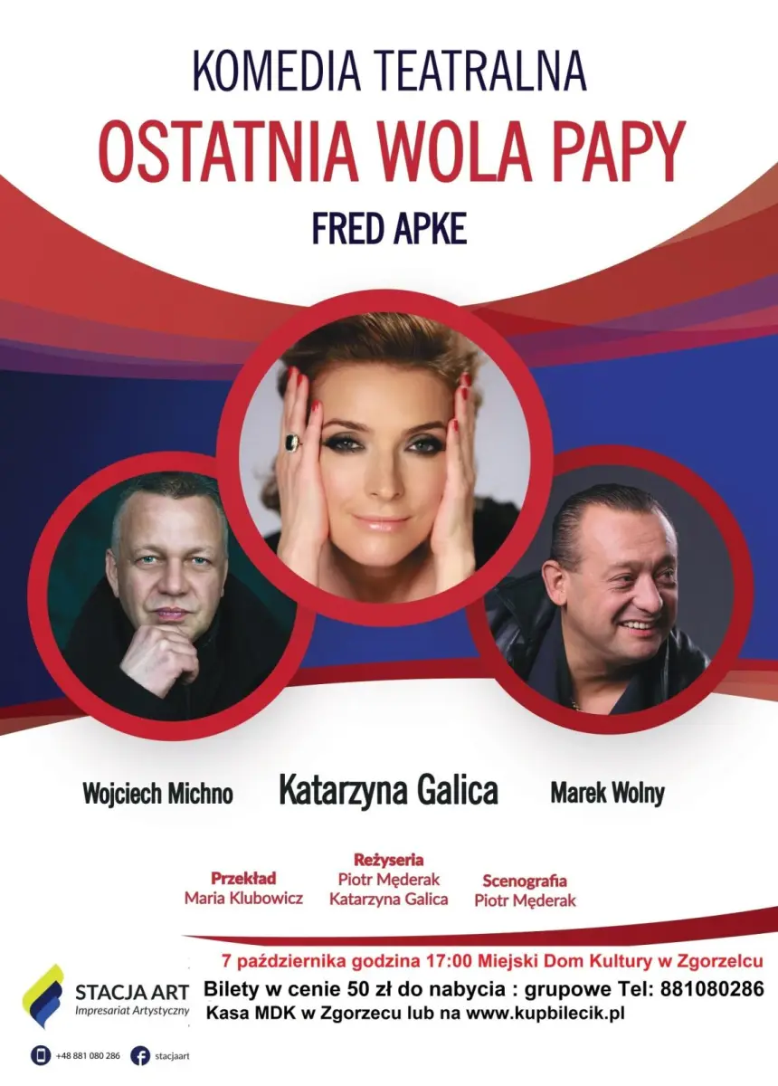 Plakat spektaklu Ostatnia Wola Papy - Zgorzelec