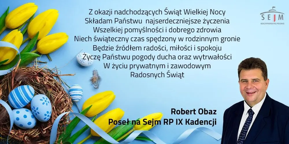Życzenia posła Roberta Obazy