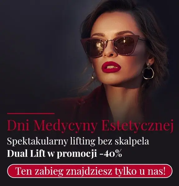 Dual Lift – podwójna moc rewitalizacji