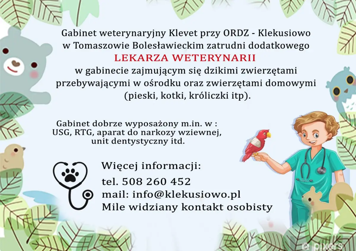 Ośrodek Klekusiowo zatrudni dodatkowego lekarza weterynarii