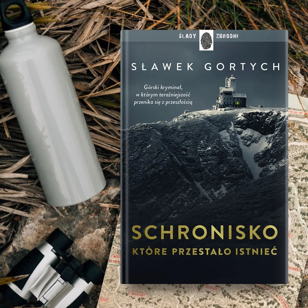 Okładka książki Sławka Gortycha „Schronisko, które przestało istnieć”