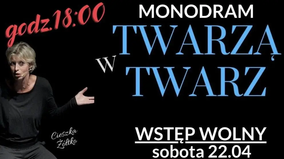 Spektakl "Twarzą w twarz"