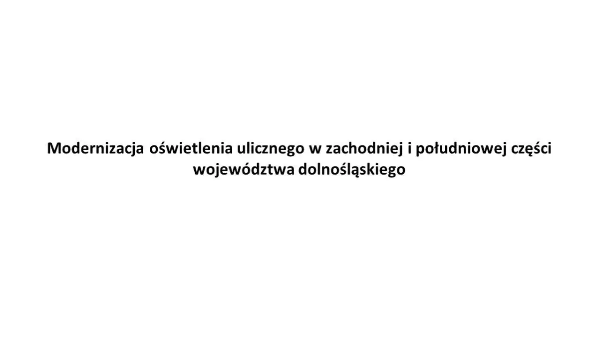 Prezentacja dotycząca modernizacji oświetlenia