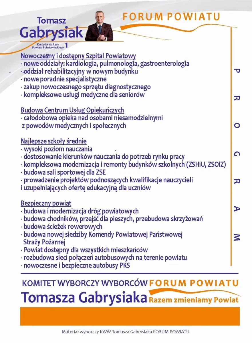 Program wyborczy Komitetu Wyborczego Wyborców Tomasza Gabrysiaka Forum Powiatu