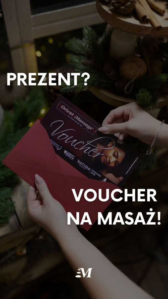 Voucher podarunkowy na masaż – prezent z klasą! Od Orient Massage Bolesławiec