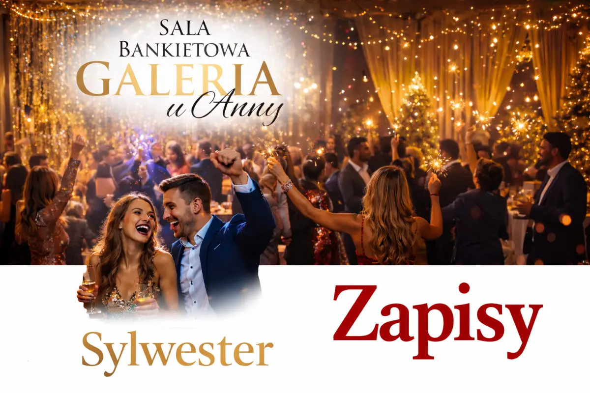 Sylwester w Sali Bankietowej Galeria u Anny