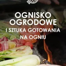 Zobacz zdjęcie: Pyszne grillowanie z Focis